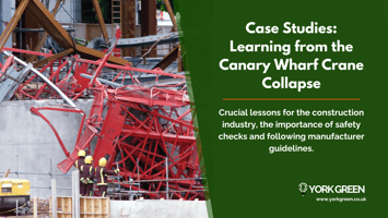 Case Studies: Learning from the Canary Wharf Crane Collapse