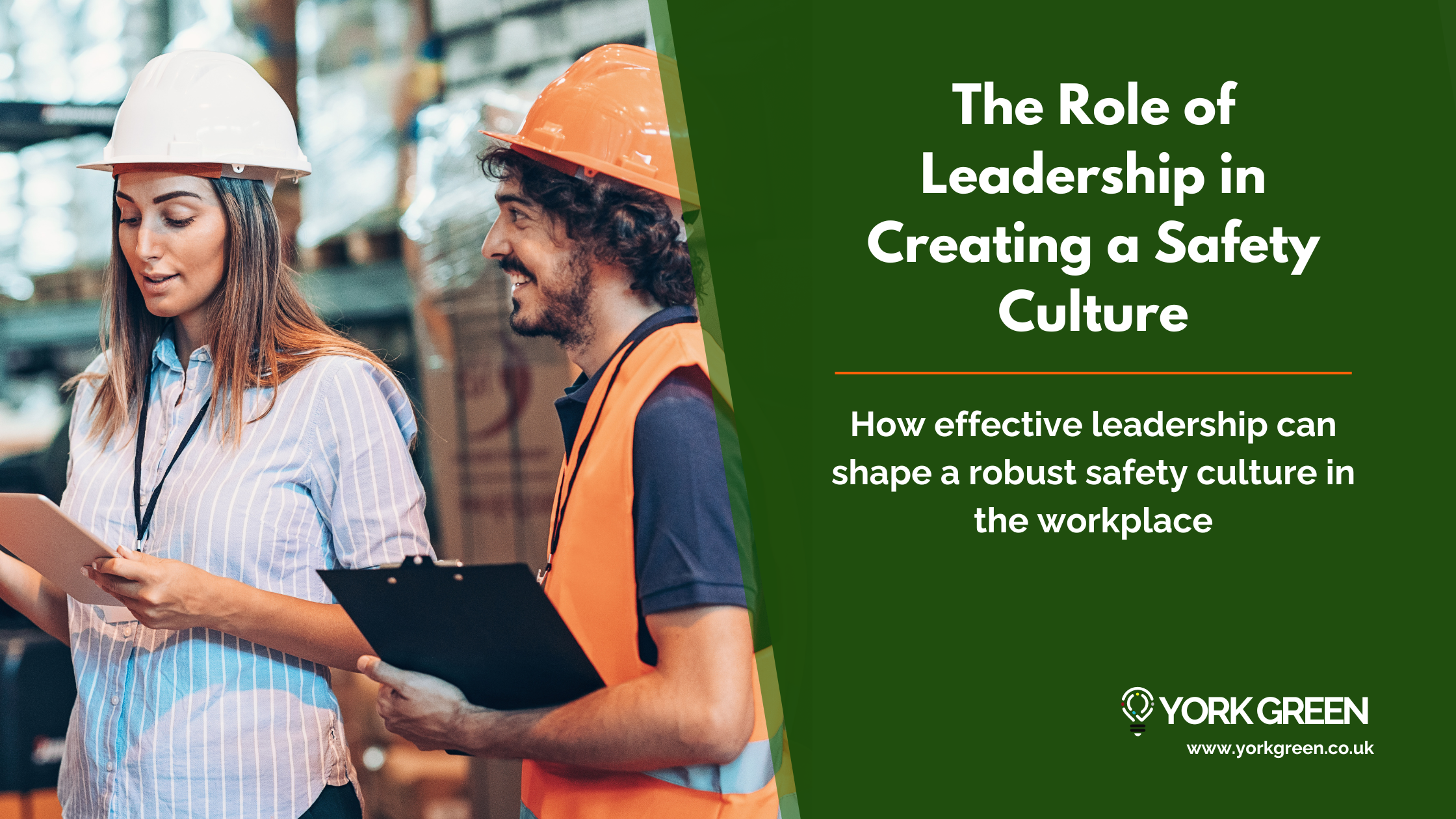 effective leadership can shape a robust safety culture in the workplace